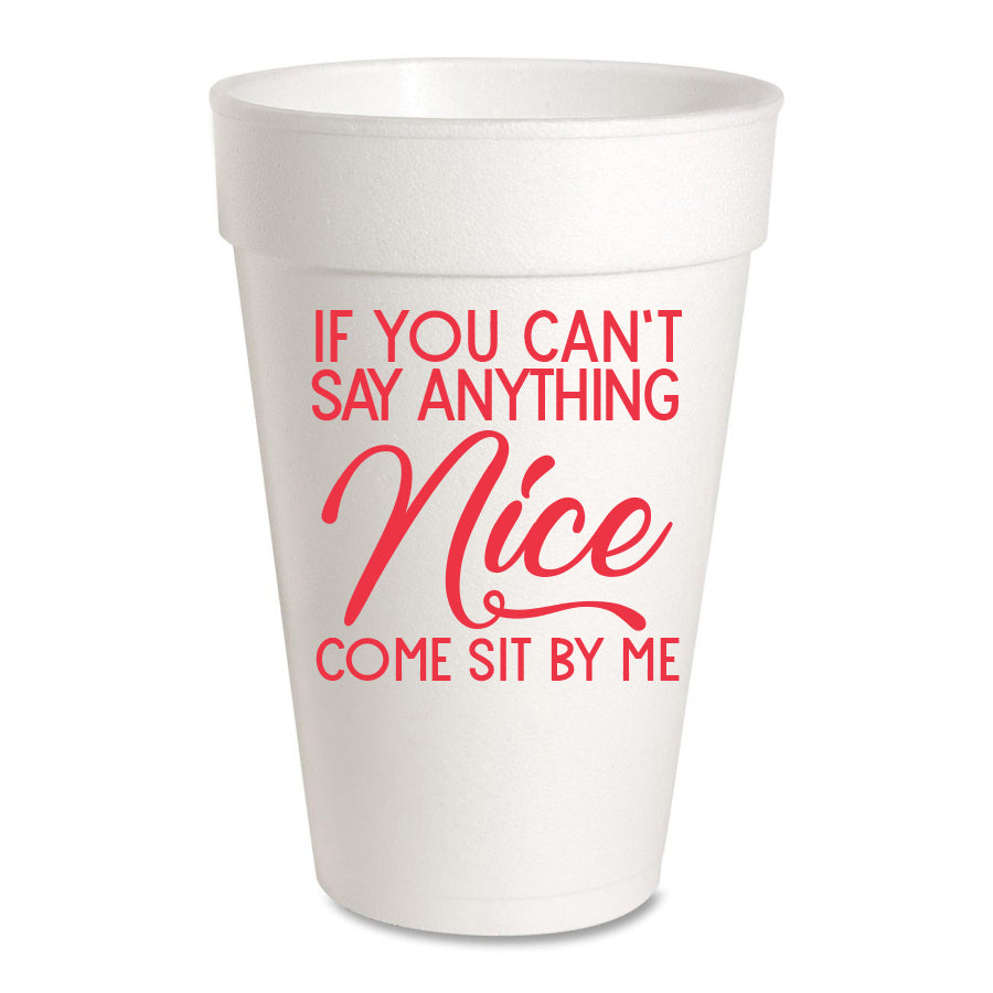 If You Can't Say Anything Nice, Come Sit by Me